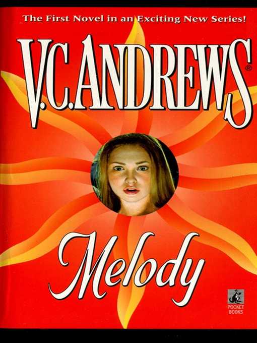 Title details for Melody by V.C. Andrews - Wait list